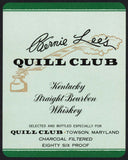 Vintage label BERNIE LEES QUILL CLUB Kentucky Whiskey Towsend Maryland n-mint+
