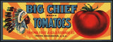 Vintage label BIG CHIEF TOMATOES indian pictured Yakima Fruit Washington n-mint+