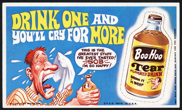 Vintage WACKY AD No 10 of 36 Boo-Hoo Tear Topps original from 1969 marked T.C.G.