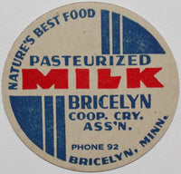 Vintage milk bottle cap BRICELYN COOP CRY ASSN Phone 92 Bricelyn Minnesota unused