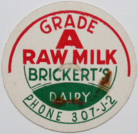 Vintage milk bottle cap BRICKERTS DAIRY Raw Milk Phone 307-J-2 Coeur d'Alene Idaho
