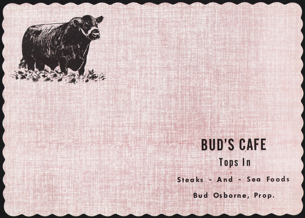 Vintage placemat BUDS CAFÉ Tops in Steaks Sea Foods Angus cow pictured Bud Osborne