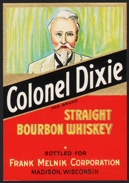 Vintage label COLONEL DIXIE Burbon Whiskey man pictured Frank Melnik Madison Wisconsin