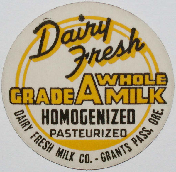 Vintage milk bottle cap DAIRY FRESH Grade A Whole Milk Grants Pass Oregon unused