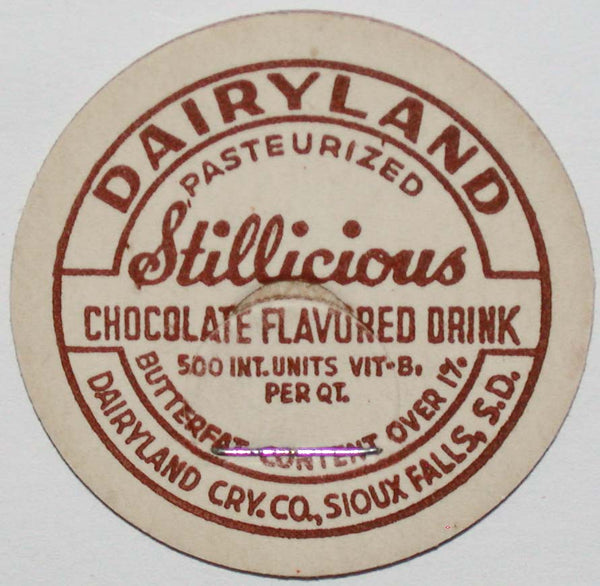 Vintage milk bottle cap DAIRYLAND Stillicious Chocolate Sioux Falls South Dakota