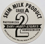Vintage milk bottle cap DARI-MART-STORES Skim Milk Walla Walla Washington unused