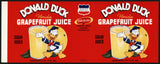 Vintage label DONALD DUCK Florida Grapefruit Juice 1pt 2oz #1 Walt Disney n-mint