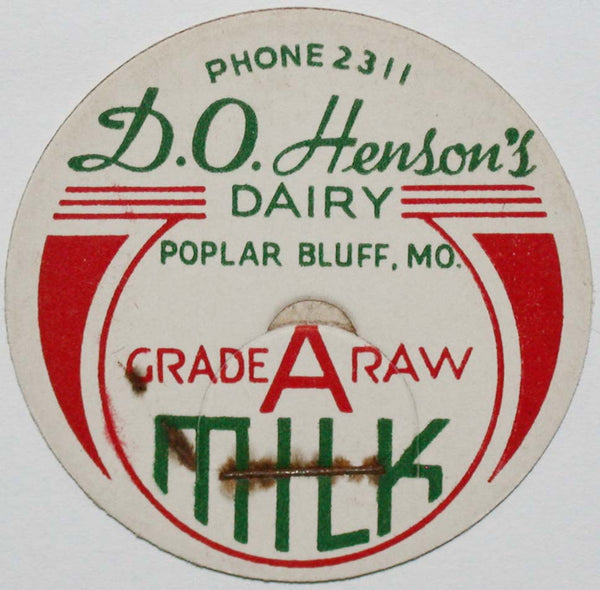 Vintage milk bottle cap D O HENSONS DAIRY Raw Milk Poplar Bluff Missouri unused