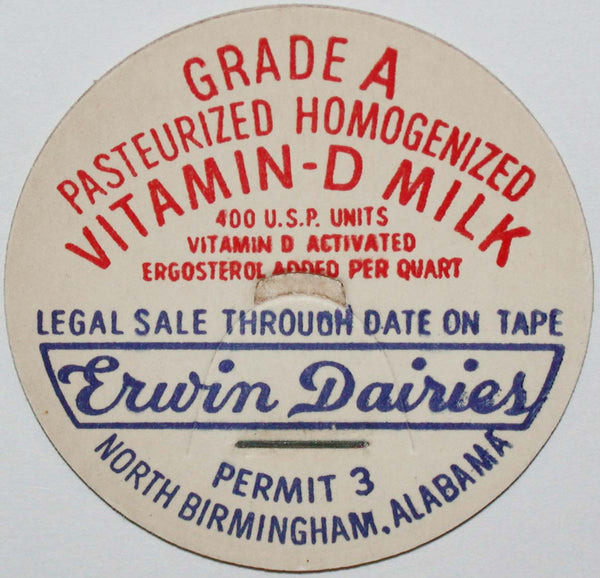 Vintage milk bottle cap ERWIN DAIRIES Vitamin D Milk North Birmingham Alabama