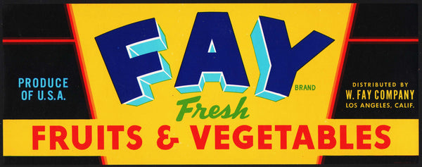 Vintage label FAY Fruits and Vegetables Los Angeles California unused n-mint+