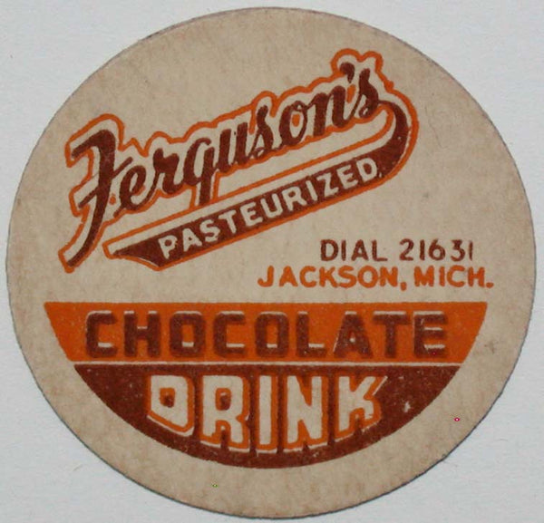 Vintage milk bottle cap FERGUSONS Chocolate Drink creamer size Jackson Michigan