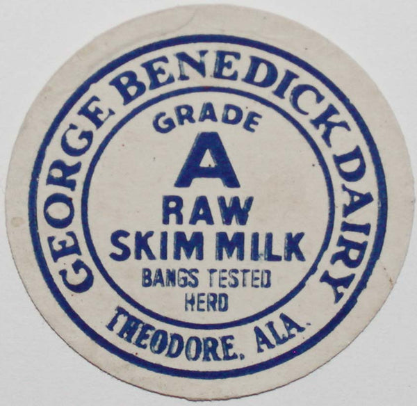 Vintage milk bottle cap GEORGE BENEDICK DAIRY Raw Skim Milk Theodore Alabama