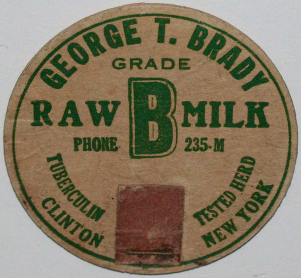 Vintage milk bottle cap GEORGE T BRADY Raw Milk Phone 235-M Clinton New York used