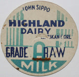 Vintage milk bottle cap HIGHLAND DAIRY Raw John Sippo Clatskanie Oregon unused
