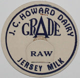 Vintage milk bottle cap J C HOWARD DAIRY Raw Jersey Milk unused new old stock