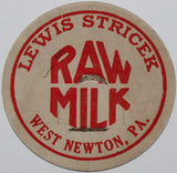 Vintage milk bottle cap LEWIS STRICEK Raw Milk West Newton Pennsylvania unused