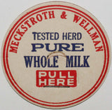 Vintage milk bottle cap MECKSTROTH and WELLMAN Pure Whole Milk Knoxville Ohio