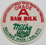 Vintage milk bottle cap MILKY WAY DAIRY Raw Milk Pullman Washington used condition