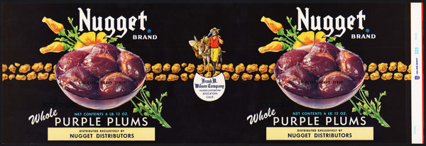 Vintage label NUGGET Plums prospector gold pictured Frank Wilson Stockton California