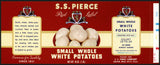 Vintage label S S PIERCE Small Whole White Potatoes Boston Massachusetts n-mint+