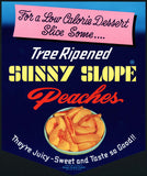 Vintage sign SUNNY SLOPE PEACHES Low Calorie Gaffney South Carolina unused nrmt