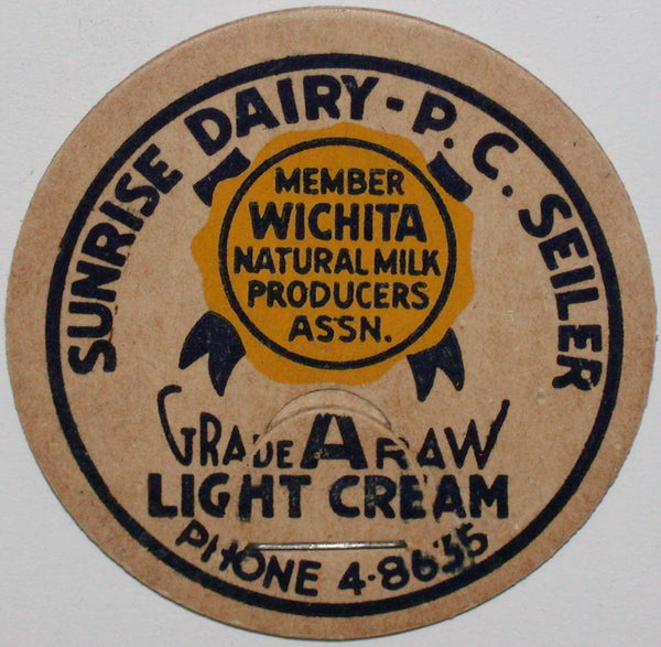 Vintage milk bottle cap SUNRISE DAIRY P C Seiler Light Cream Wichita Kansas unused