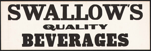 Vintage sign SWALLOWS QUALITY BEVERAGES soda pop unused new old stock excellent++