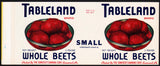 Vintage label TABLELAND Whole Beets pictured Somerset Canning Pennsylvania n-mint+