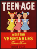 Vintage label TEEN-AGE Vegetables girls pictured Schuman Farms Wastonville California