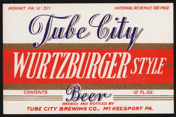 Vintage label TUBE CITY WURTZBURGER STYLE beer IRTP McKeesport PA unused n-mint+