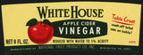Vintage label WHITE HOUSE Apple Cider Vinegar 8oz Winchester Virginia n-mint+