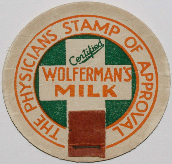 Vintage milk bottle cap WOLFERMANS MILK Physicians Stamp of Approval Kansas City MO