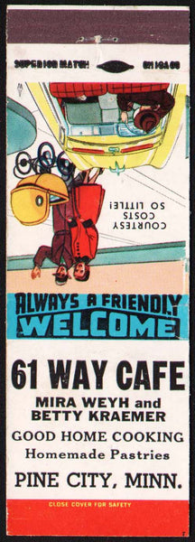 Vintage matchbook cover 61 WAY CAFE Mira Weth and Betty Kraemer Pine City Minnesota
