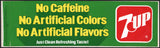 Vintage bumper sticker 7 UP No Caffeine No Artificial Colors Flavors unused n-mint