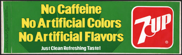 Vintage bumper sticker 7 UP No Caffeine No Artificial Colors Flavors unused n-mint