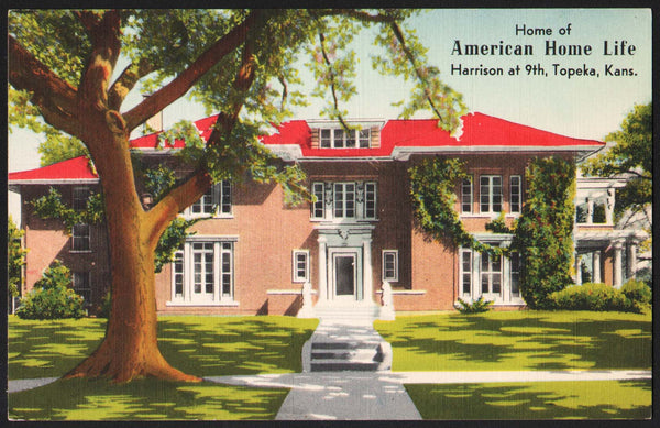 Vintage postcard AMERICAN HOME LIFE with home pictured Topeka Kansas linen unused