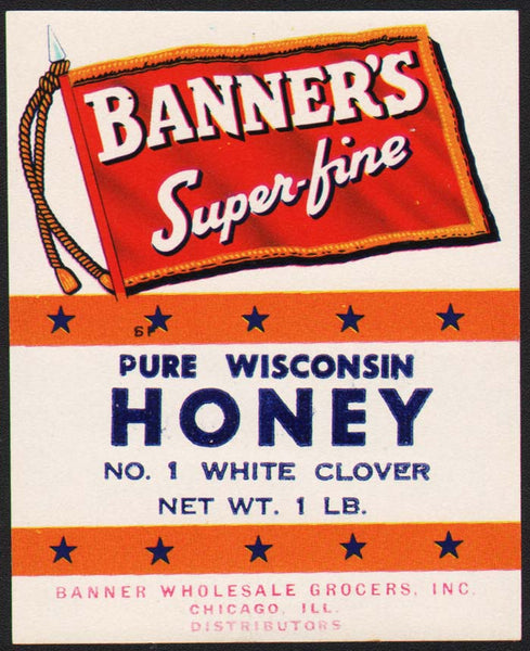 Vintage label BANNERS SUPER FINE WISCONSIN HONEY flag 1lb Chicago Illinois n-mint+