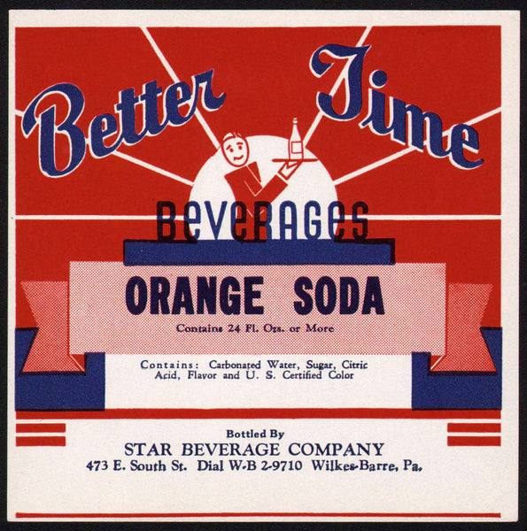 Vintage soda pop bottle label BETTER TIME ORANGE Wilkes Barre Pa unused n-mint