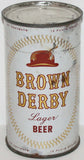 Vintage beer can BROWN DERBY LAGER BEER flat top bottom opened Atlas Chicago 12oz