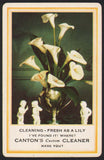 Vintage playing card CANTONS CUSTOM CLEANER Cleaning Fresh as a Lily flowers pictured