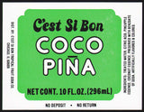 Vintage soda pop bottle label C'EST SI BON COCO PINA Chicago IL new old stock