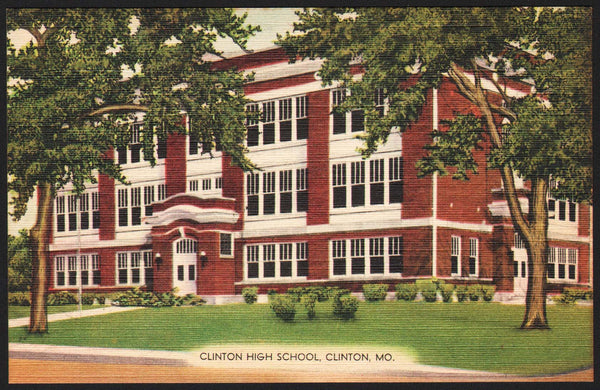 Vintage postcard CLINTON HIGH SCHOOL Missouri building pictured linen unused