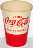 Vintage paper cup COCA COLA SIGN OF GOOD TASTE Have a Coke slogan unused n-mint+