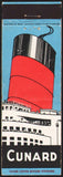 Vintage matchbook cover CUNARD with a full length picture of the cruise ship