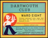 Vintage soda pop bottle label DARTMOUTH CLUB WARD EIGHT Newport NH new old stock