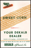 Vintage seed packet DEKALB SWEET CORN Your Dekalb Dealer new old stock n-mint