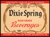 Vintage soda pop bottle label DIXIE SPRING BEVERAGES Dickson City PA n-mint+