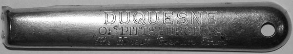 Vintage bottle opener DUQUESNE of Pittsburgh PA The Finest Beer In Town Greene