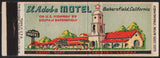 Vintage matchbook cover EL ADOBE MOTEL full length pictured Bakersfield California