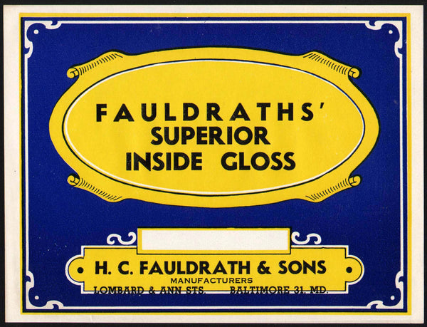 Vintage label FAULDRATHS Superior Inside Gloss paint Baltimore Maryland unused